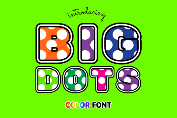 Big Dots Font