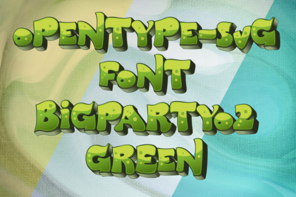 Big Party O2 Green Font