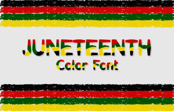 Juneteenth Font