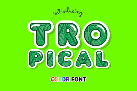 Tropical Font