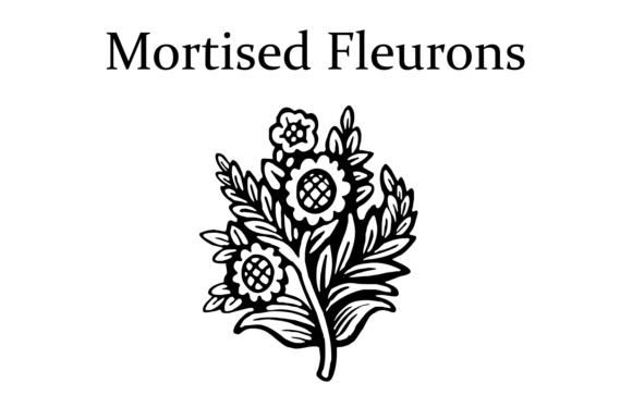 Mortised Fleurons Font