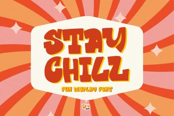 Stay Chill Font
