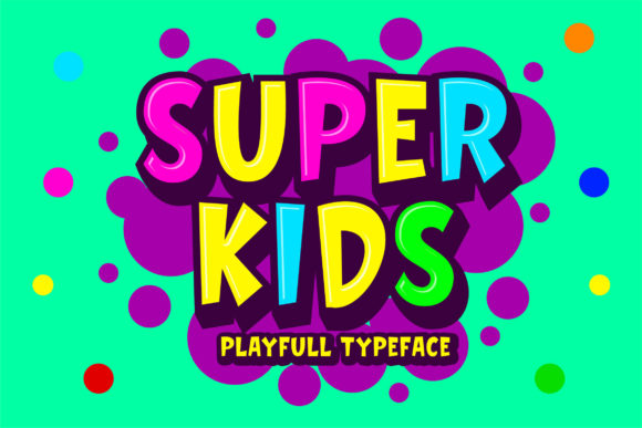 Super Kids Font