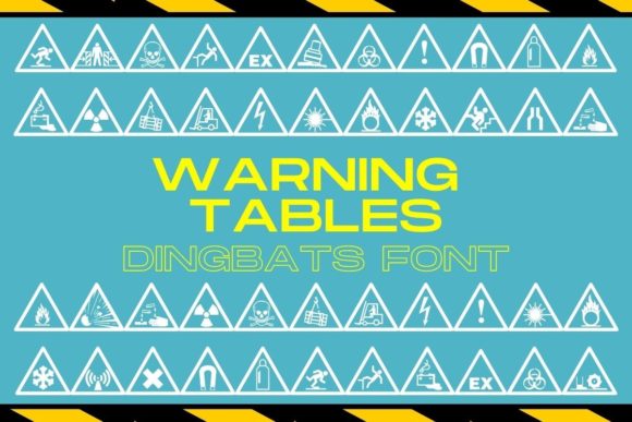 Warning Tables Font