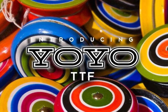 Yoyo Font