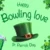 Bowling Love