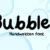 Bubbles