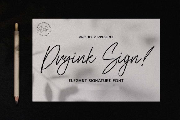 Dryink Sign