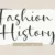 Fashion History
