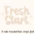 Fresh Start