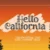 Hello California