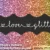 I Love Glitter