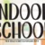 Indoor School