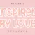 Inspired by Love
