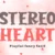 Stereo Heart