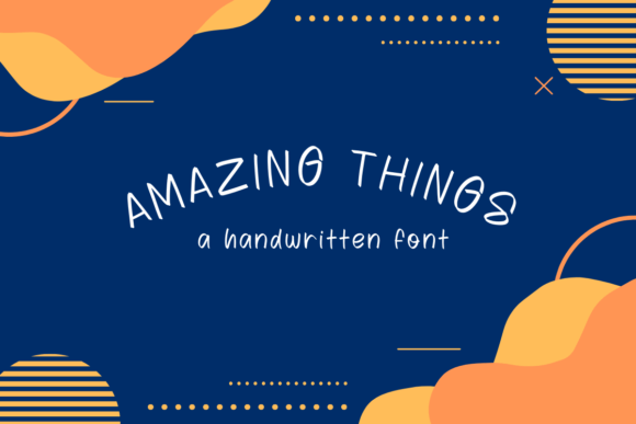Amazing Things Font Poster 1