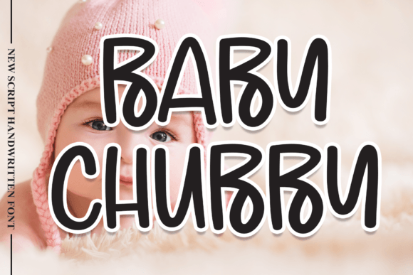 Baby Chubby Font Poster 1