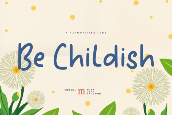 Be Childish Font Poster 1
