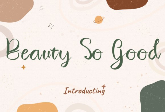 Beauty so Good Font Poster 1