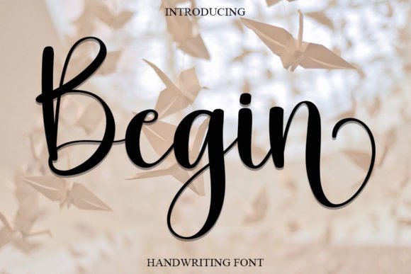 Begin Font