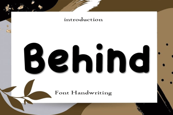 Behind Font