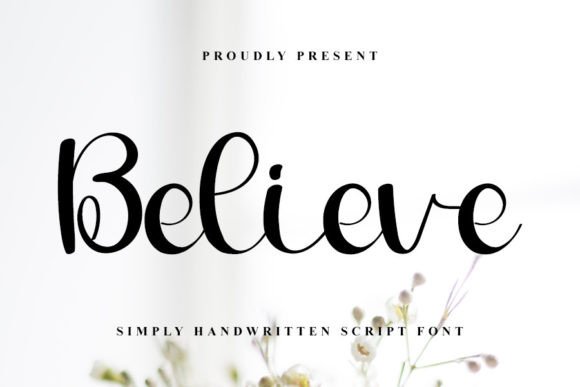 Believe Font Poster 1