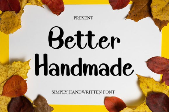Better Handmade Font Poster 1