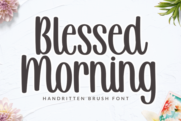 Blessed Morning Font Poster 1
