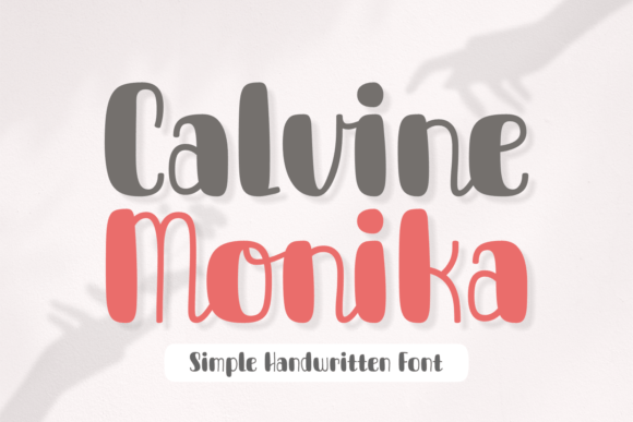 Calvine Monika Font Calvine Monika Font Poster 1