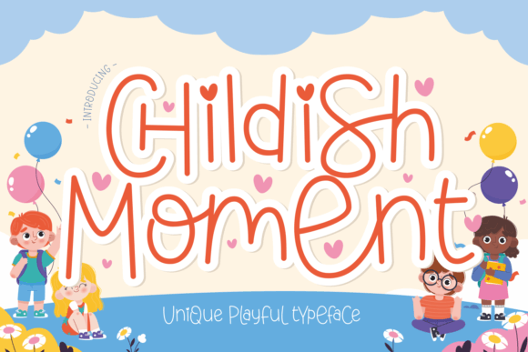 Childish Moment Font Poster 1