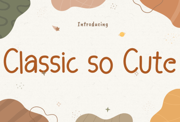 Classic so Cute Font Poster 1