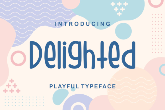Delighted Font Poster 1