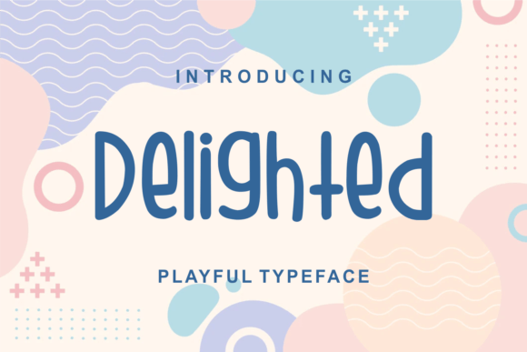 Delighted Font