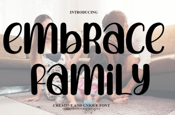 Embrace Family Font Poster 1