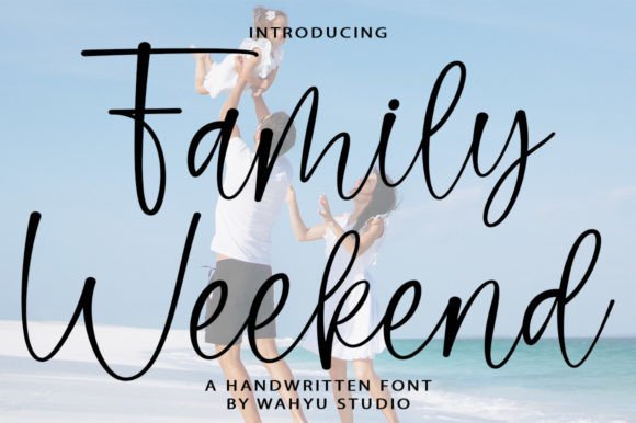 Family Weekend Font Poster 1