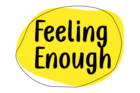 Feeling Enough Font