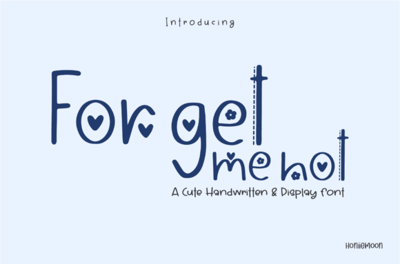 Forget Me Not Font Poster 1