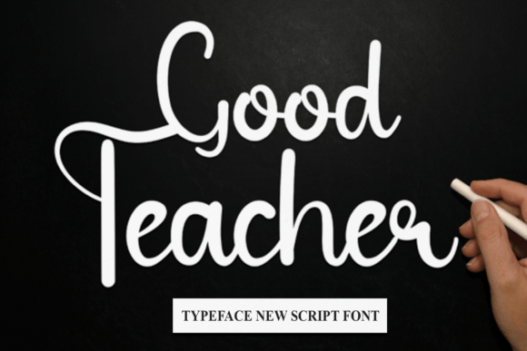 Good Teacher Font Poster 1