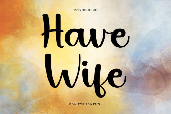 Have Wife Font Poster 1