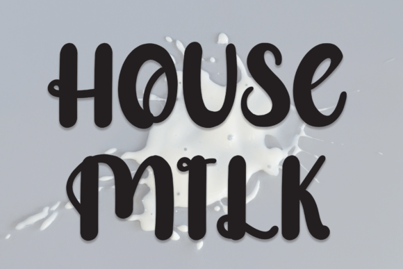 House Milk Font