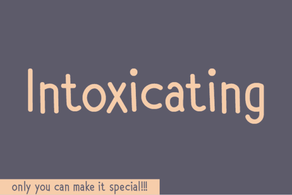 Intoxicating Font Poster 1