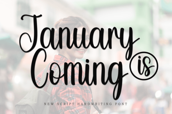 January is Coming Font Poster 1