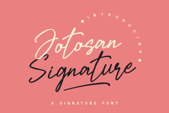 Jotosan Signature Font