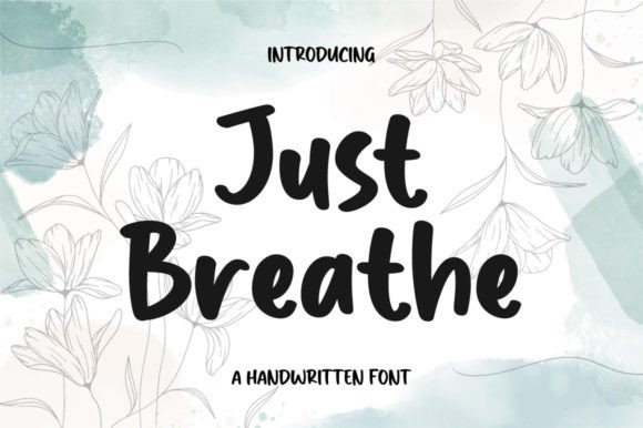 Just Breathe Font