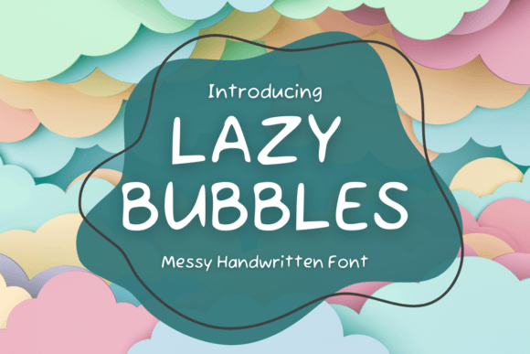 Lazy Bubbles Font Poster 1