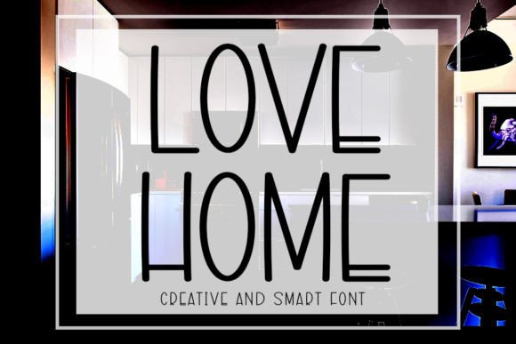 Love Home Font Poster 1