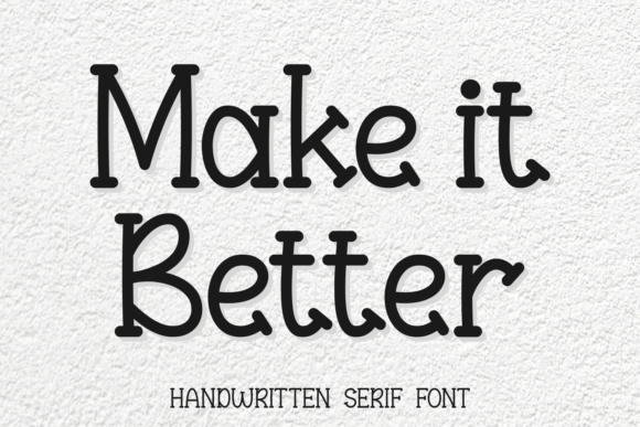 Make It Better Font Poster 1