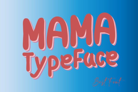 Mama Typeface Font Poster 2