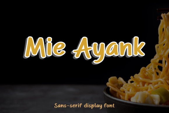 Mie Ayank Font