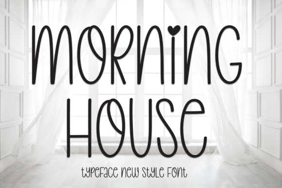 Morning House Font Poster 1